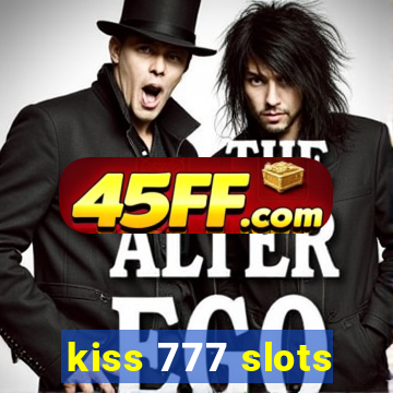kiss 777 slots